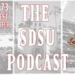 The SDSU Podcast Episode 73: Special Guest Foster Slaughter
