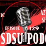 The SDSU Podcast Episode 129: Special Guest Eric Schmidt