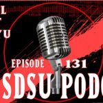 The SDSU Podcast Episode 131: Special Guest Tiger Yu